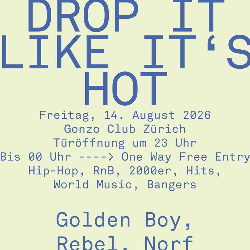 DROP IT LIKE IT`S HOT