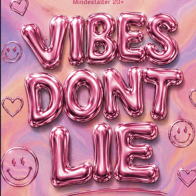 Vibes don`t lie